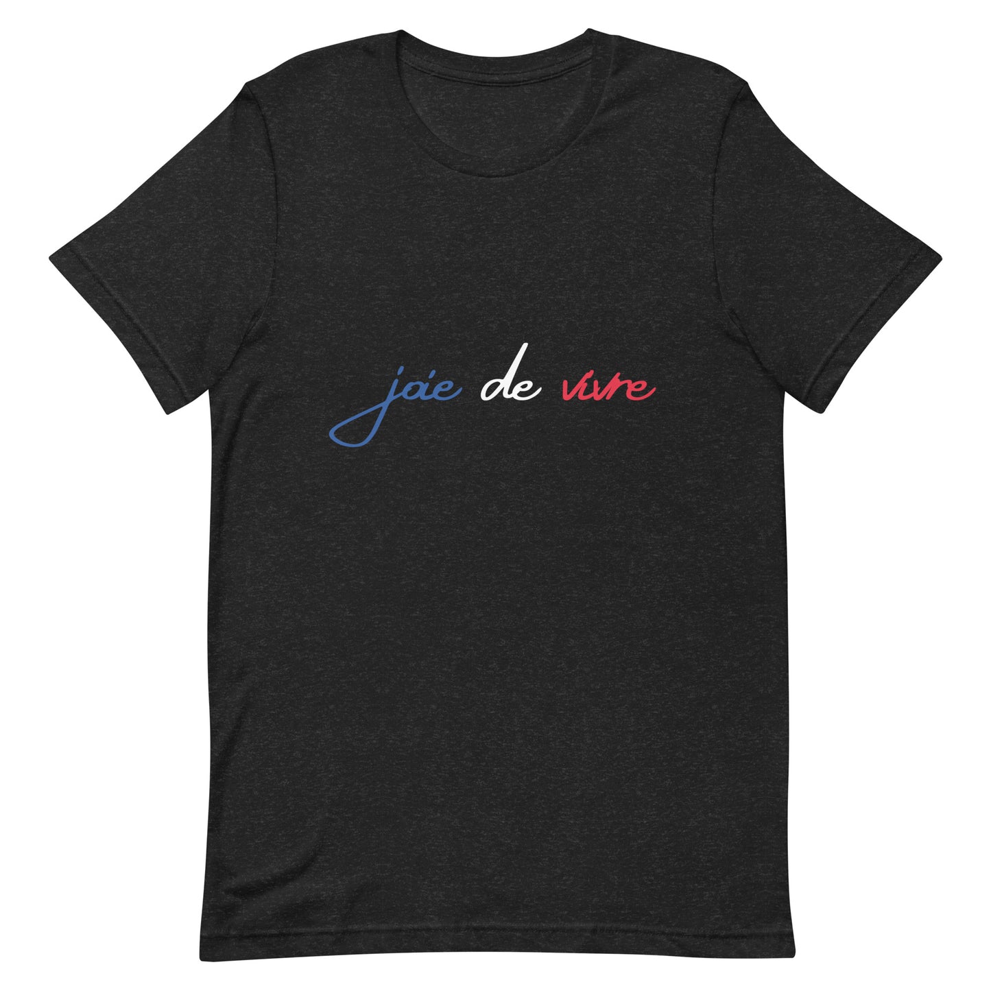 Joie de Vivre Tee