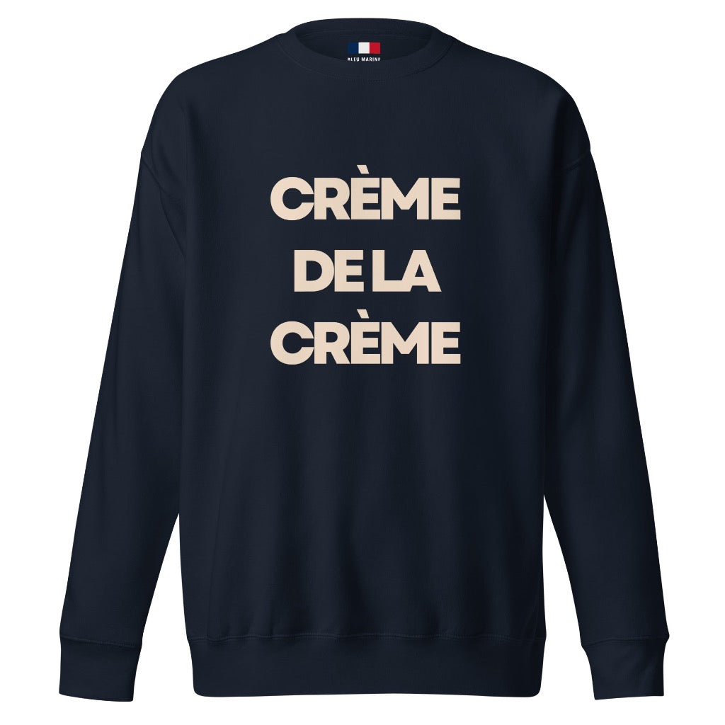 Navy Blue Sweatshirt with "CREME DE LA CREME" in off white printed on the front