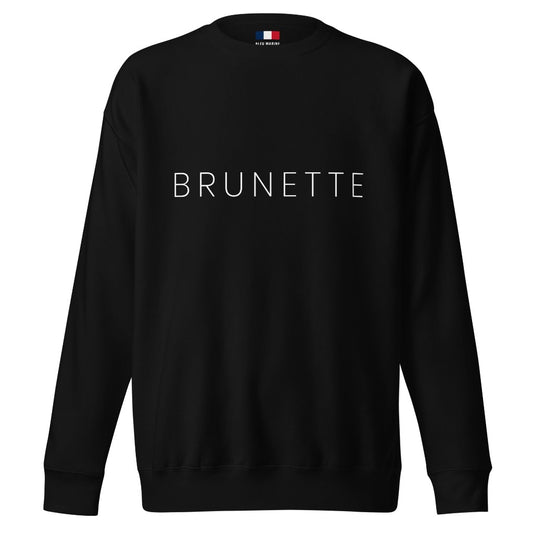 Black sweatshirt with "brunette" printed on the front